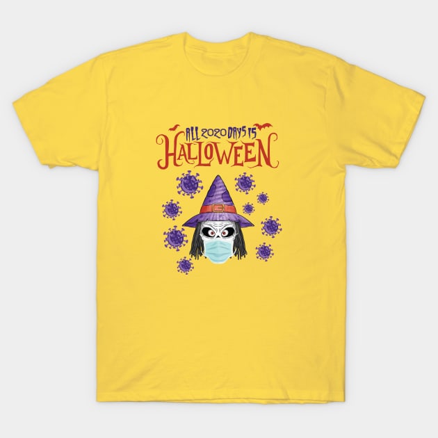 All 2020 days is Halloween T-Shirt by HichamBiza